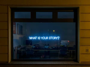 What`s your story? Neonreklame - Storytelling