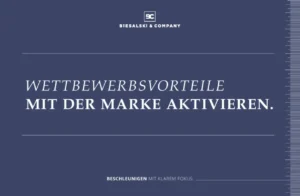 Wettbewerbsvorteile mit der Marke aktivieren - Broschüre von Biesalski & Company